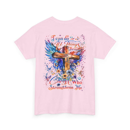 I Can Do All Things Through Christ Who Strengthens MeInspirational Tee