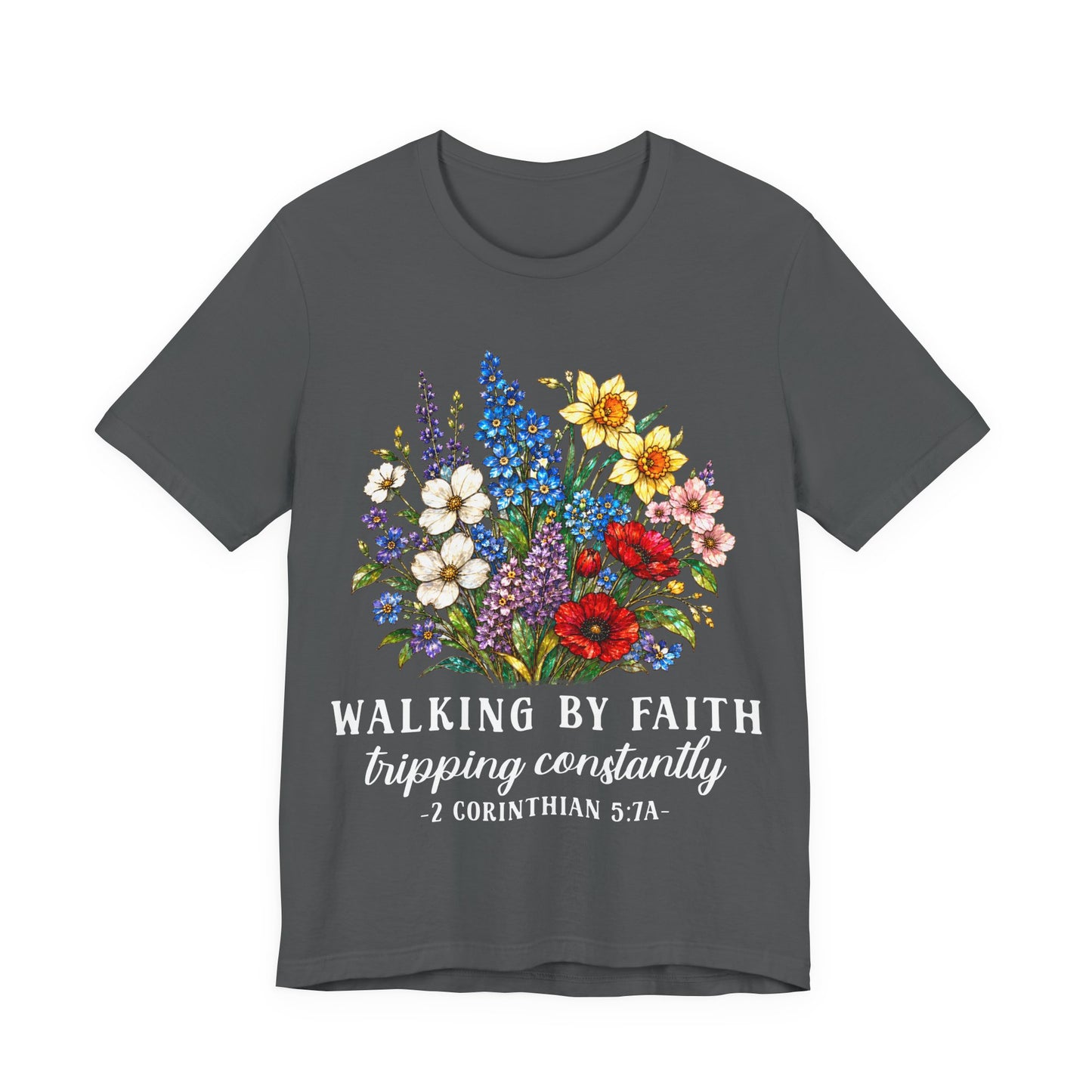 Walking by Faith - Christian Women T-Shirt