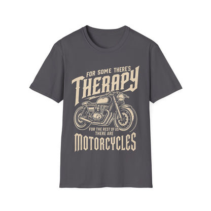 T-Shirt — “For Some There's Therapy” Biker Tee