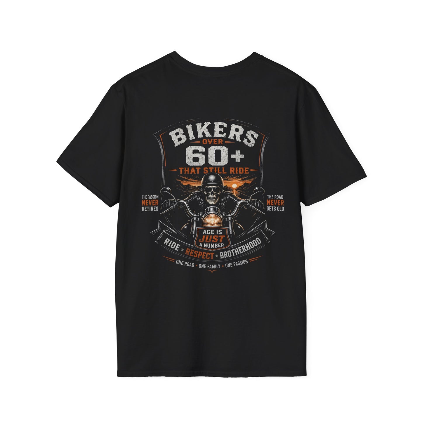 Bikers Over 60 That Still Ride T-Shirt