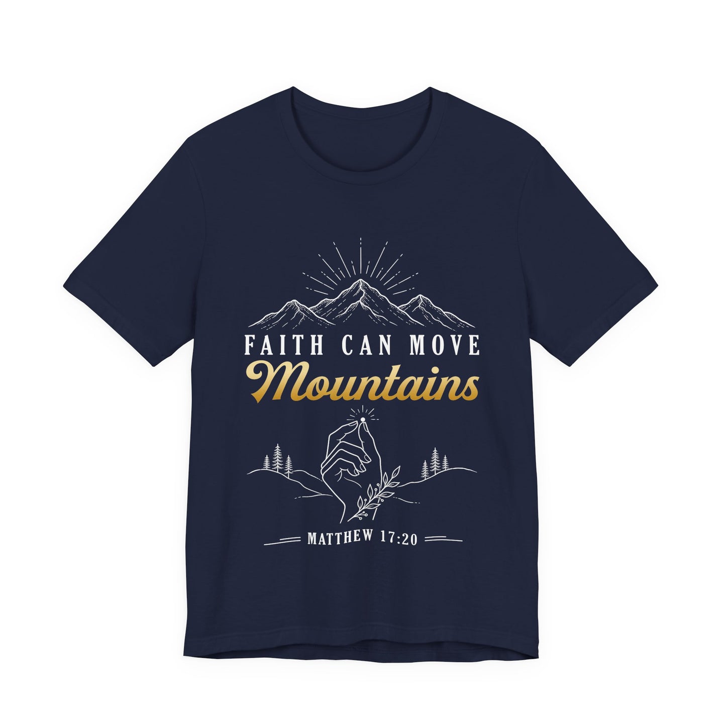 Faith Can Move Mountains - Christian Women T-Shirt