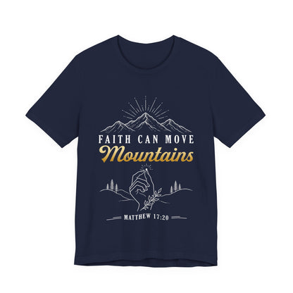 Faith Can Move Mountains - Christian Women T-Shirt