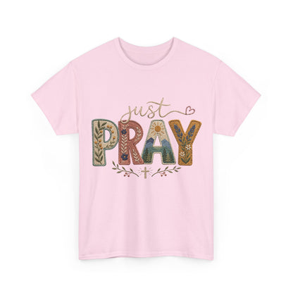 Just Pray Tee