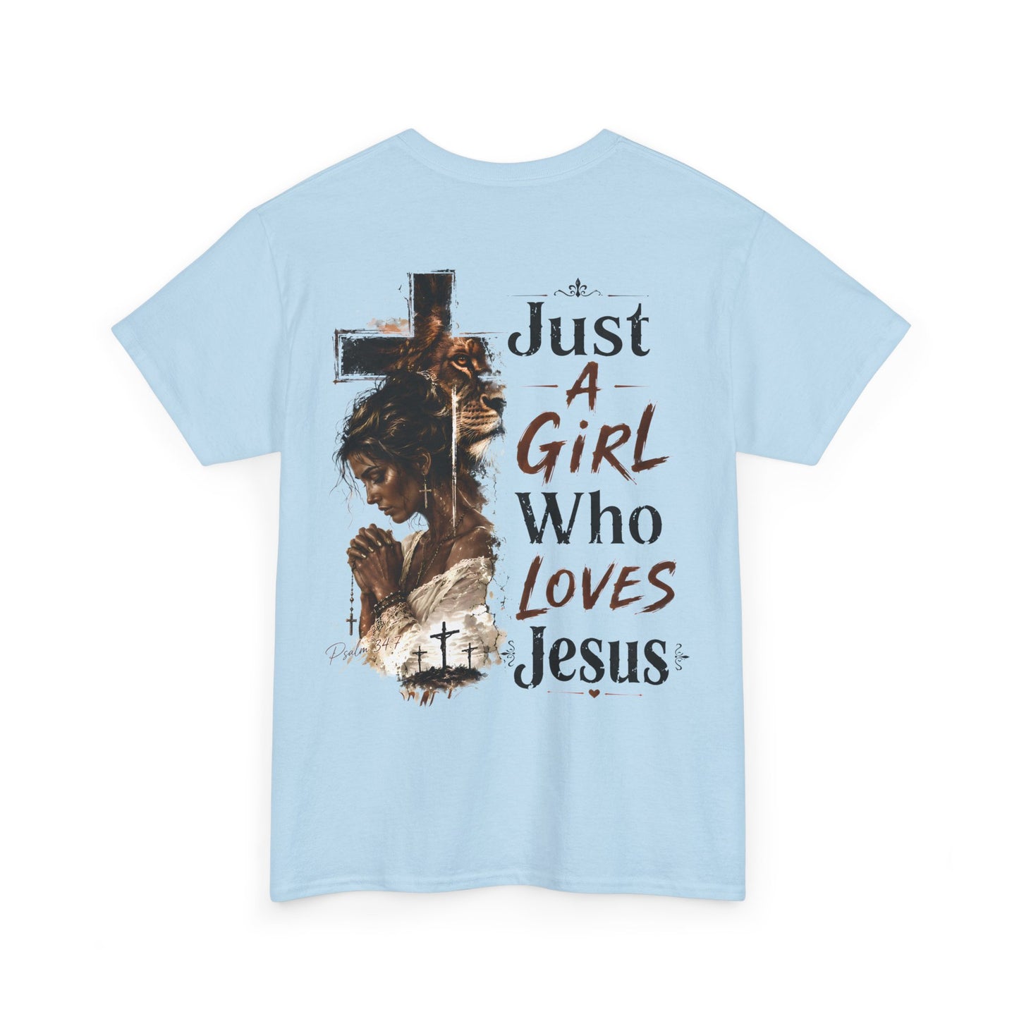 "Just A Girl Who Loves Jesus" Christian Faith Tee