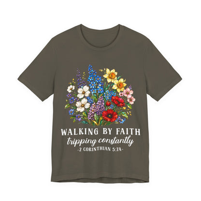 Walking by Faith - Christian Women T-Shirt