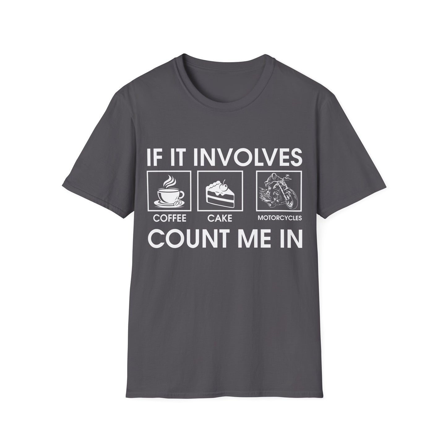 If It Involves Coffee, Cake & Motorcycles T-Shirt