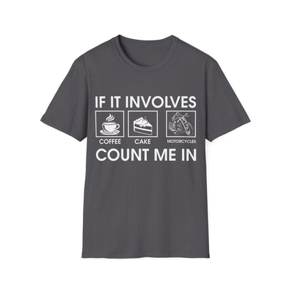 If It Involves Coffee, Cake & Motorcycles T-Shirt