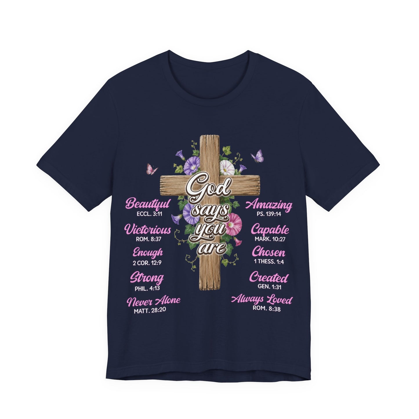 God Says You Are- Christian Women T-Shirt