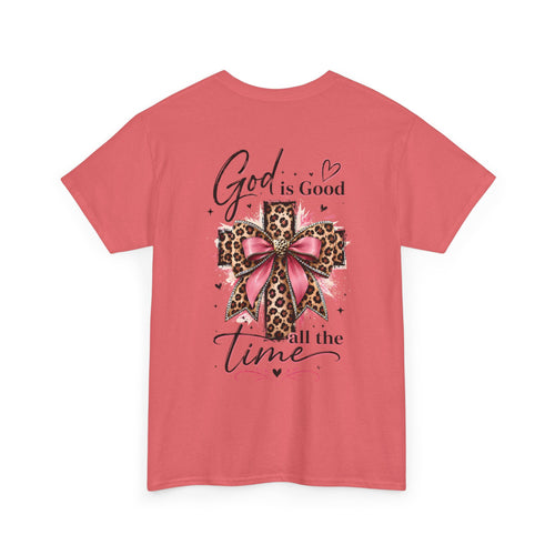 God Is Good All The Time T-Shirt