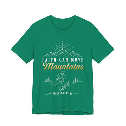 Faith Can Move Mountains - Christian Women T-Shirt