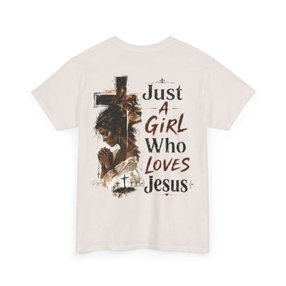 "Just A Girl Who Loves Jesus" Christian Faith Tee