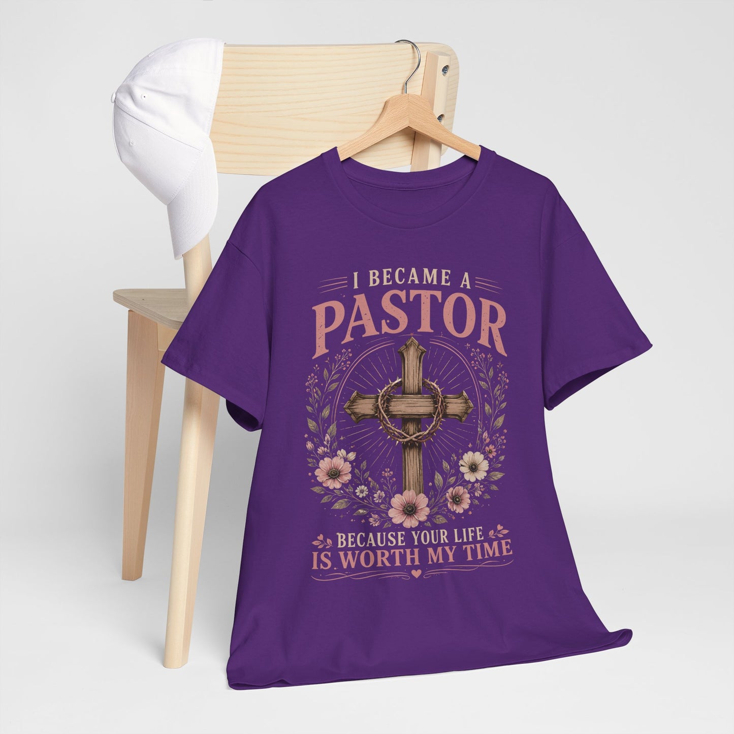 I Became a Pastor Because Your Life Is Worth My Time T - Shirt