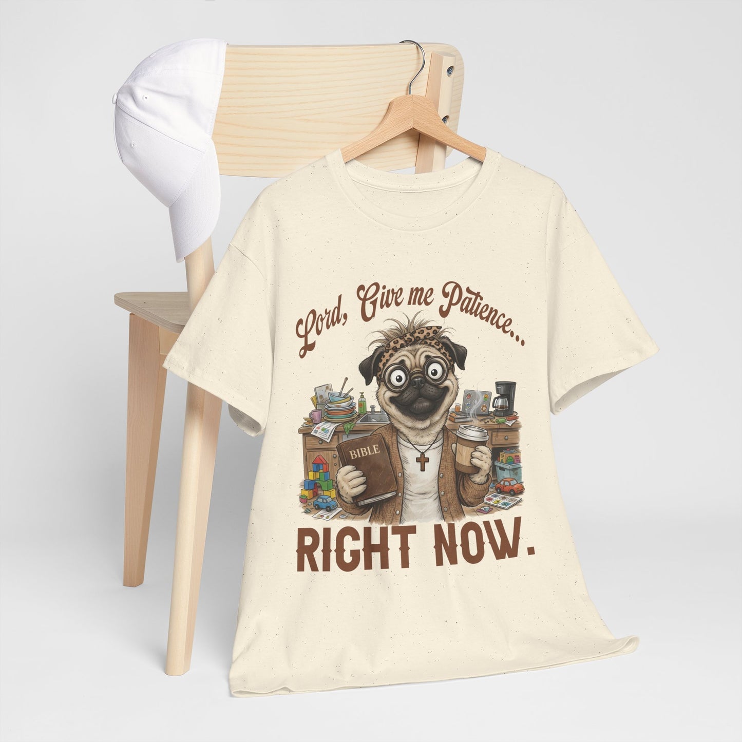 "Lord, Give Me Patience... Right Now." Funny Religious Dog Tee