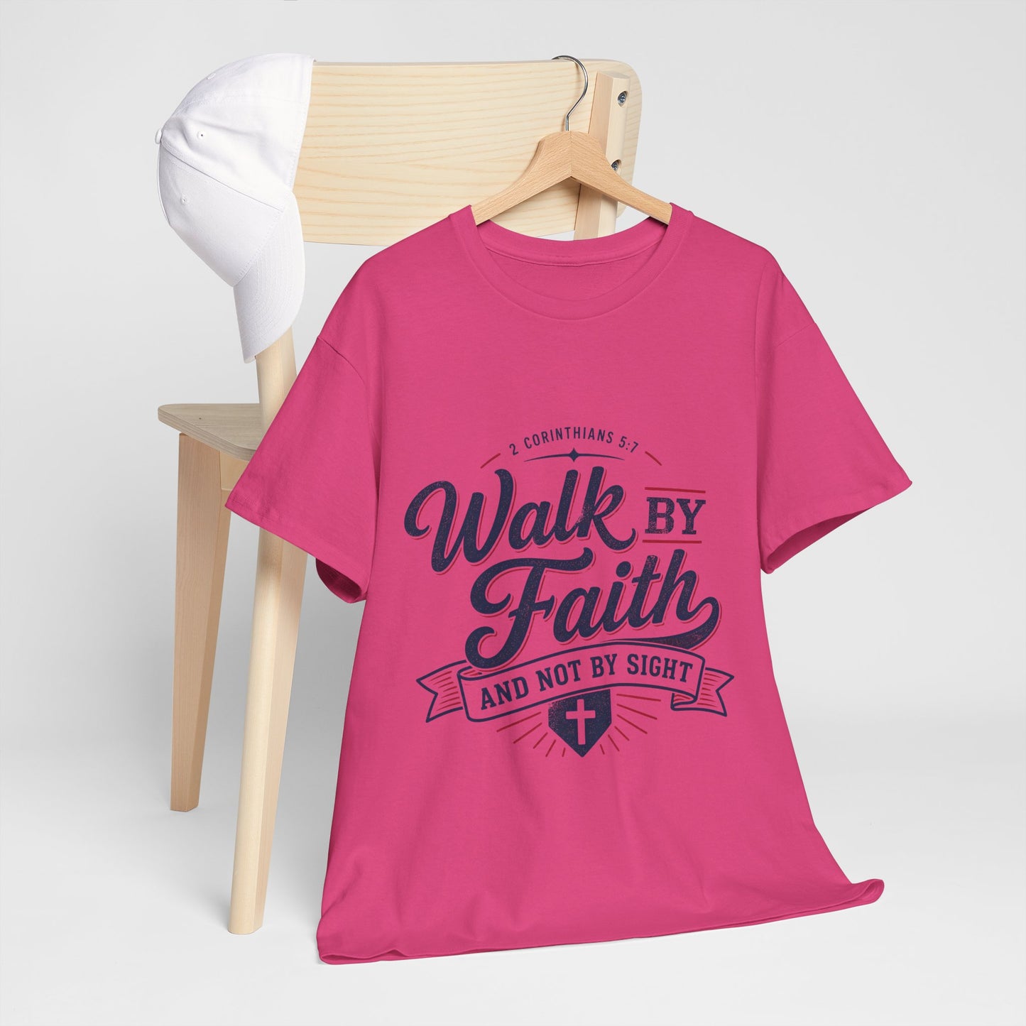 Walk By Faith T-Shirt