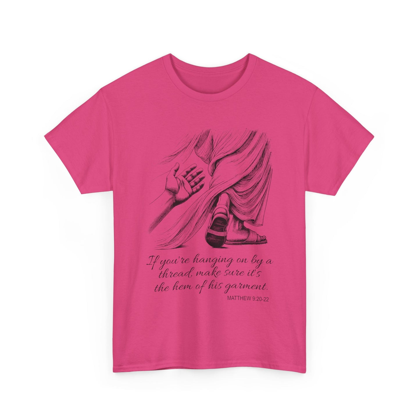 'If you're to hang on by a thread' Scripture Tee