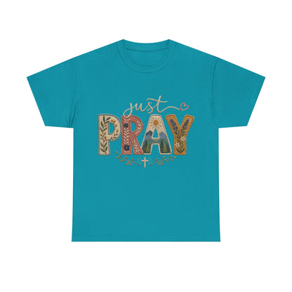 Just Pray Tee