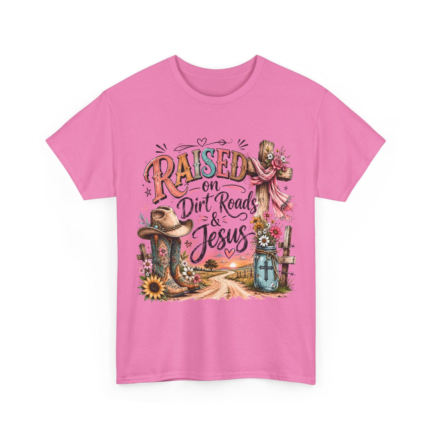 Raised on Dirt Roads & Jesus T-Shirt
