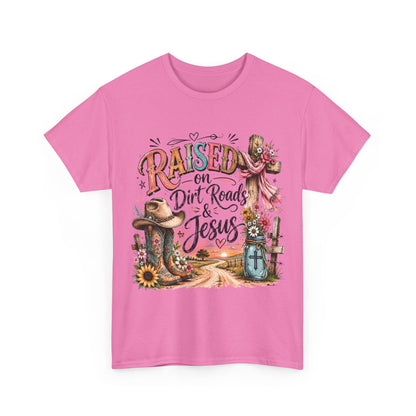 Raised on Dirt Roads & Jesus T-Shirt
