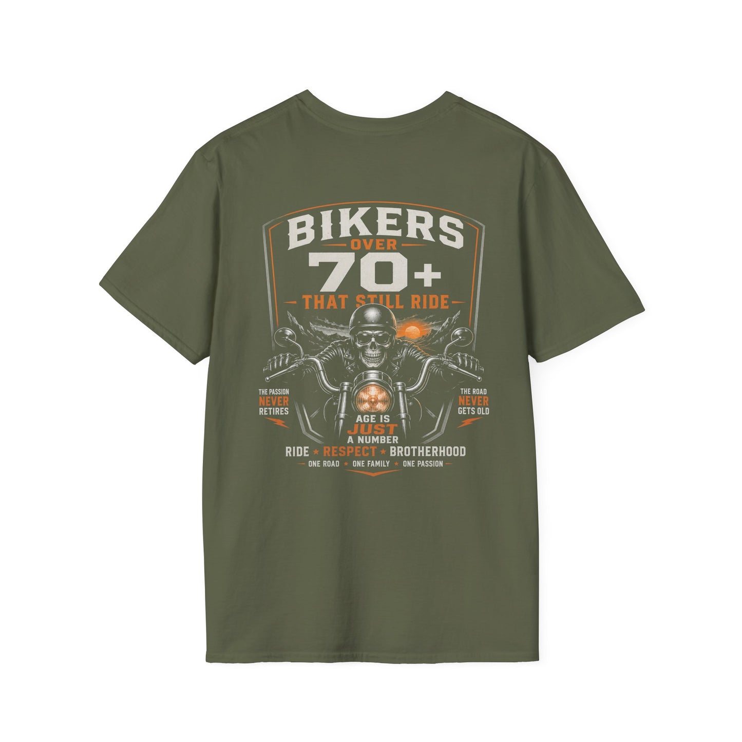 Bikers Over 70 That Still Ride T‑Shirt
