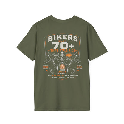 Bikers Over 70 That Still Ride T‑Shirt