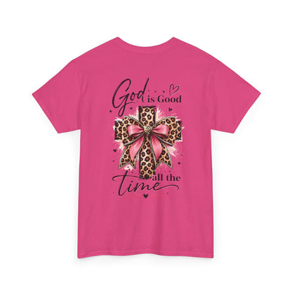 God Is Good All The Time T-Shirt