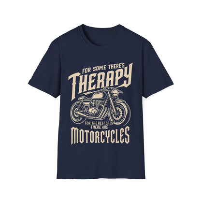 T-Shirt — “For Some There's Therapy” Biker Tee