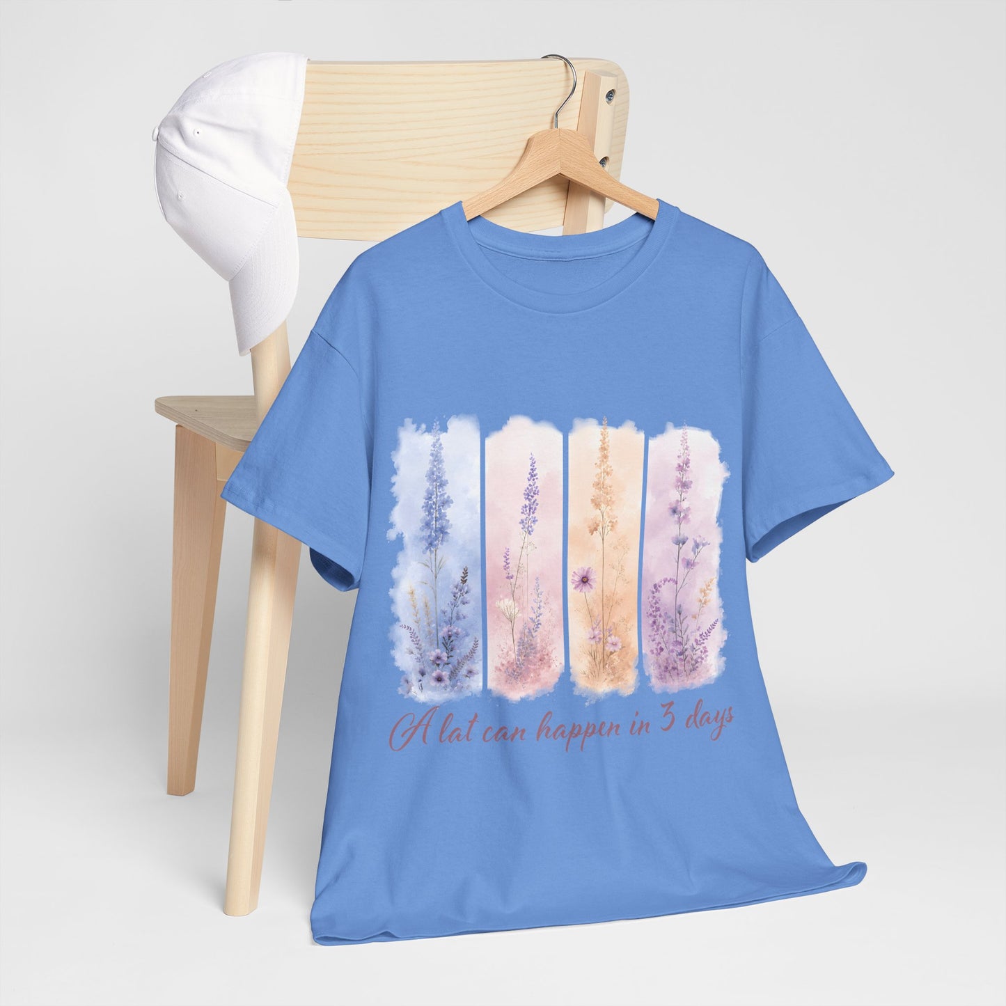 "A Lot Can Happen in 3 Days" T-Shirt