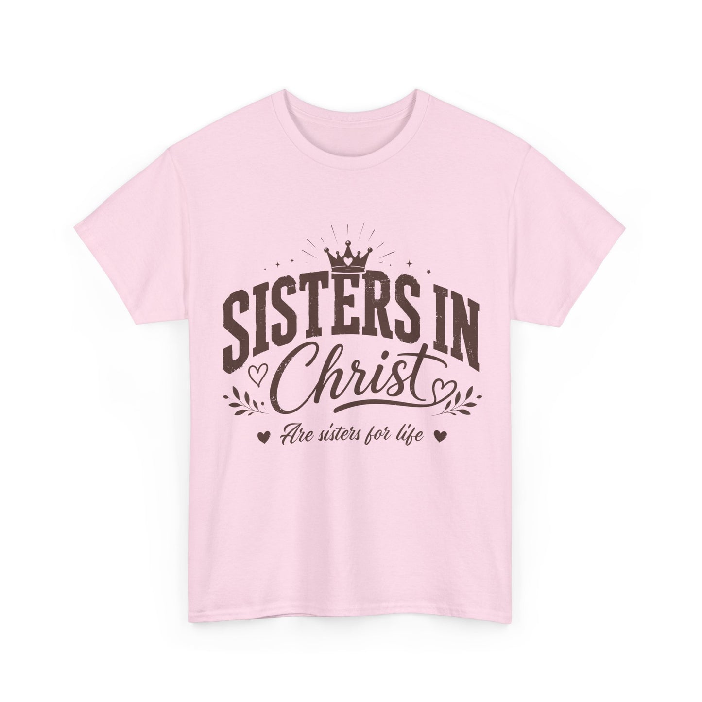 Sisters in Christ T-Shirt