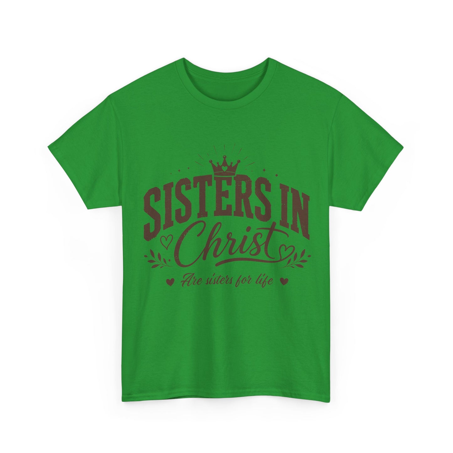 Sisters in Christ T-Shirt