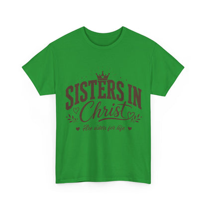 Sisters in Christ T-Shirt