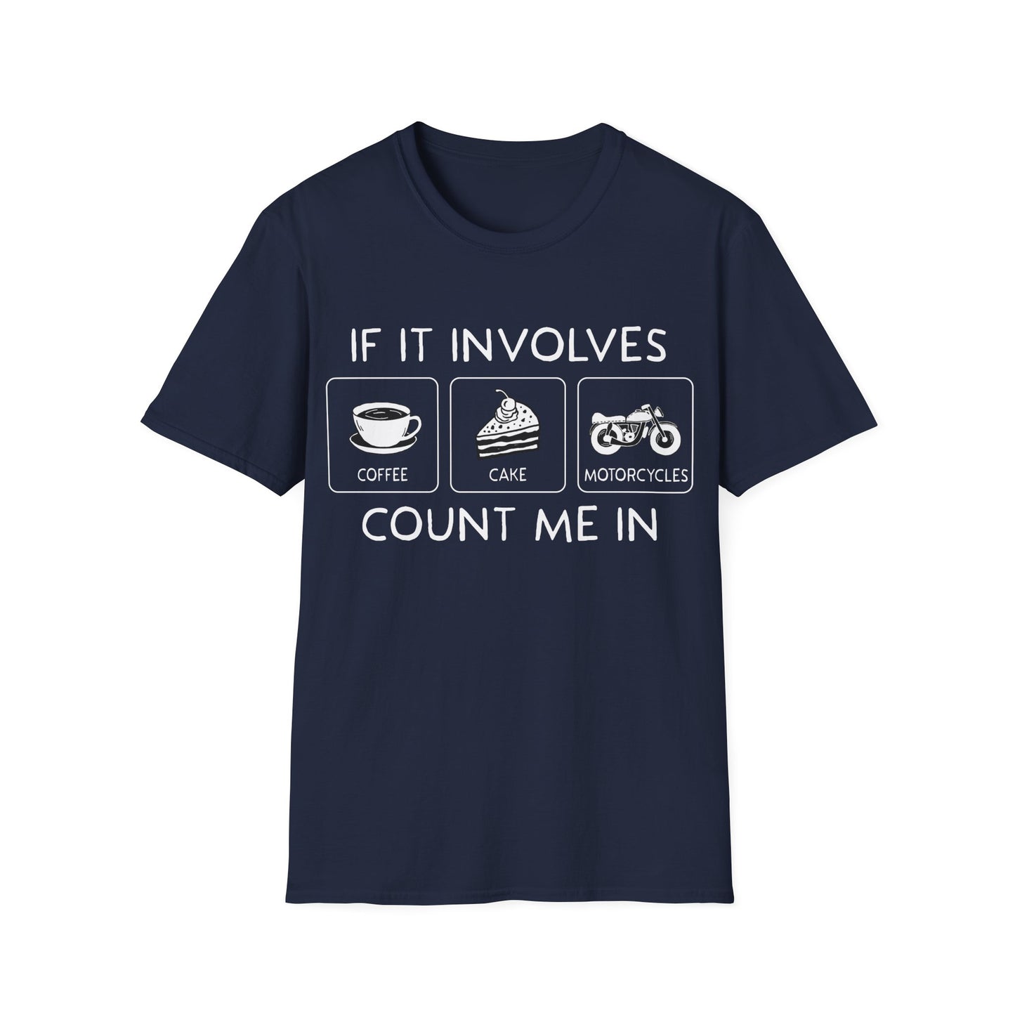 If It Involves Coffee Cake Motorcycle Count Me In T-Shirt