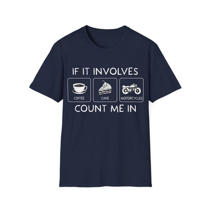 If It Involves Coffee Cake Motorcycle Count Me In T-Shirt