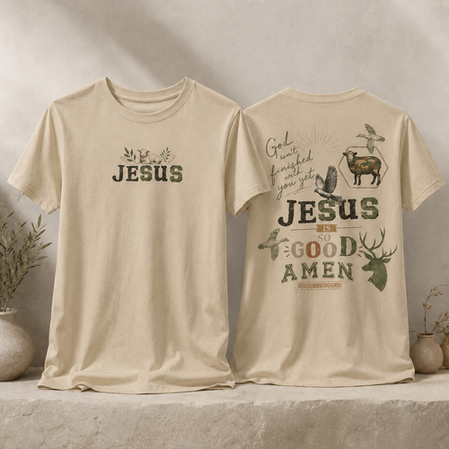 "Jesus is so Good Amen"  T‑Shirt