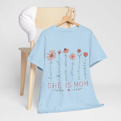 "She Is Mom" Mother's Day Tee
