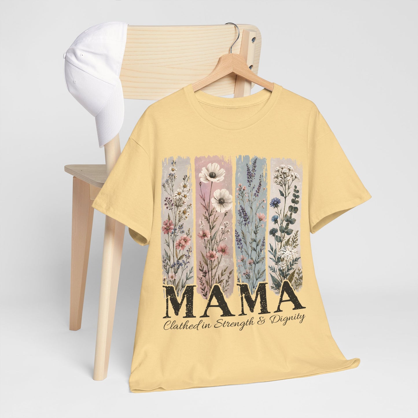 "MAMA Clothed in Strength & Dignity" T- Shirt