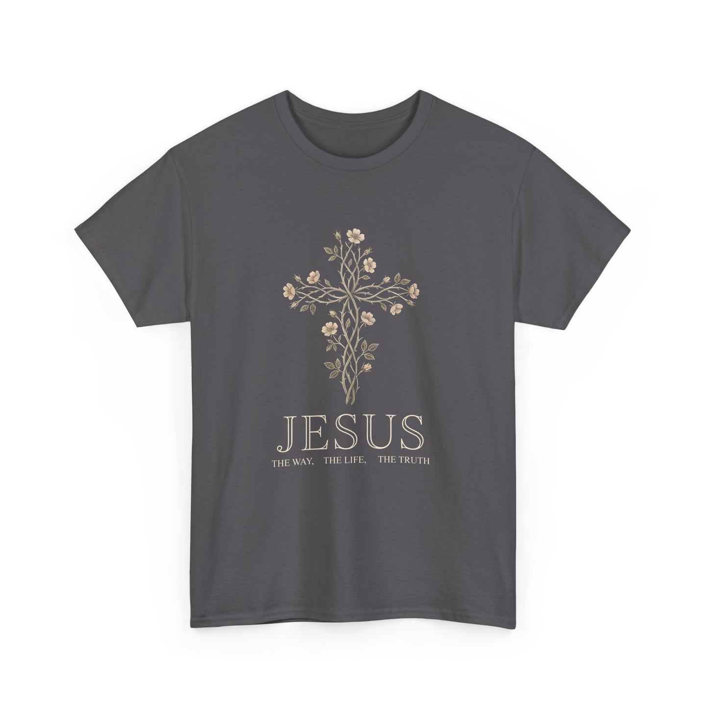 Jesus: The Way, The Life, The Truth T -Shirt