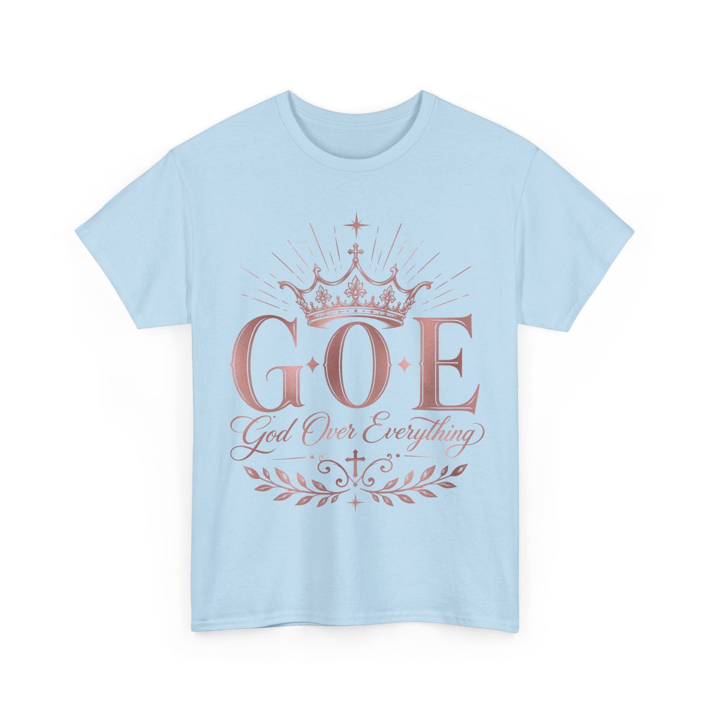 God Over Everything (G.O.E.) Crown Tee