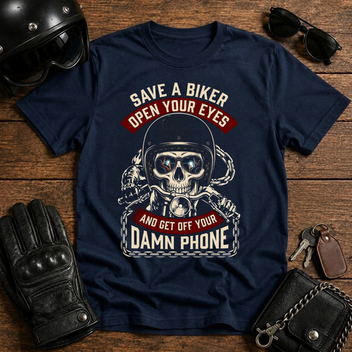 Save a Biker, Open Your Eyes T-Shirt