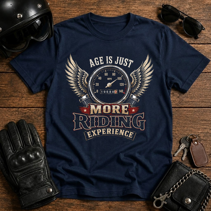 Age Is Just More Riding Experience T-Shirt