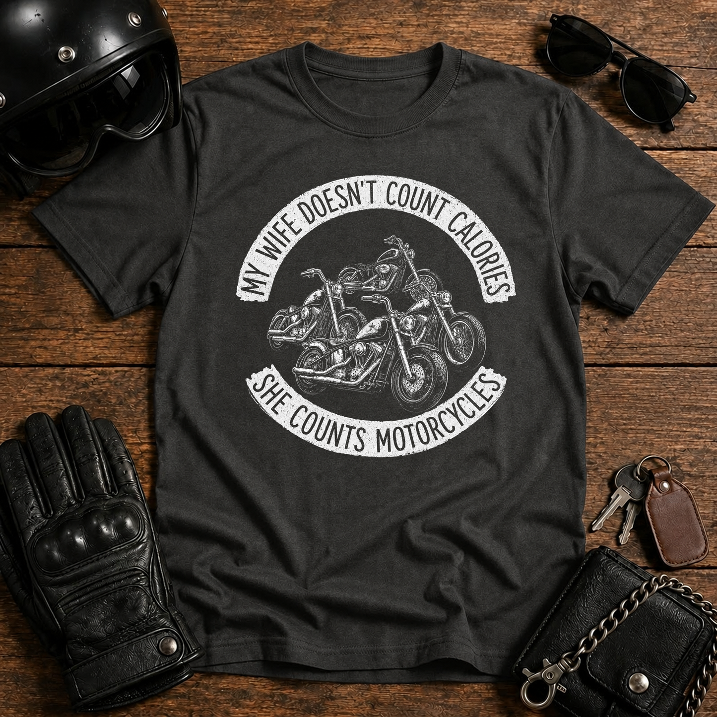 My Wife Doesn’t Count Calories She Counts Motorcycles T-Shirt