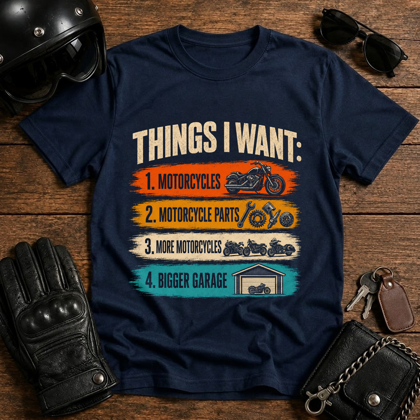 Things I Want: Motorcycles Graphic T-Shirt