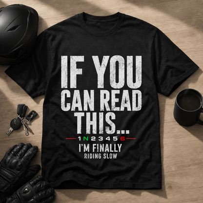 If You Can Read This T-Shirt
