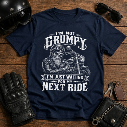 I'm Not Grumpy Motorcycle T‑Shirt