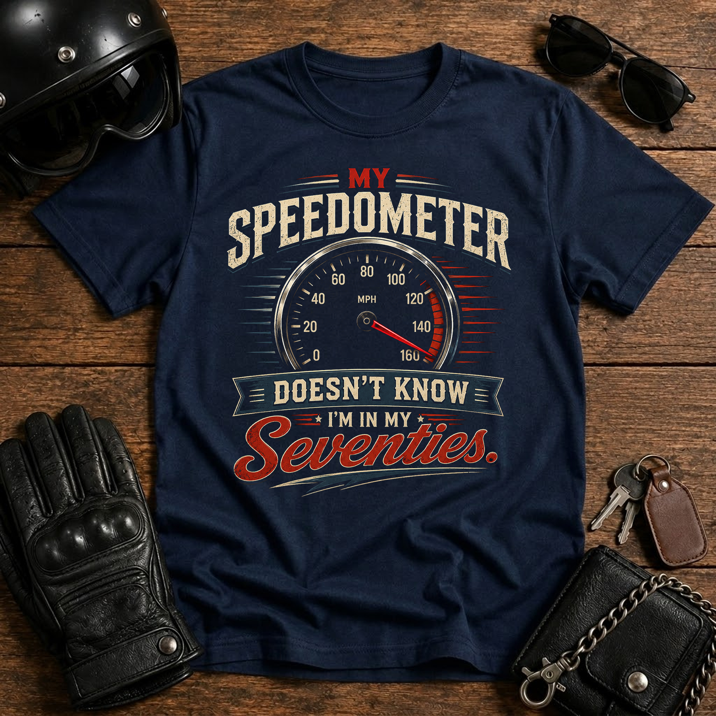 My Speedometer Doesn't Know I'm in My Seventies T-Shirt