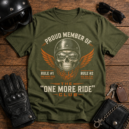 Proud Member Of The One More Ride Club T-Shirt