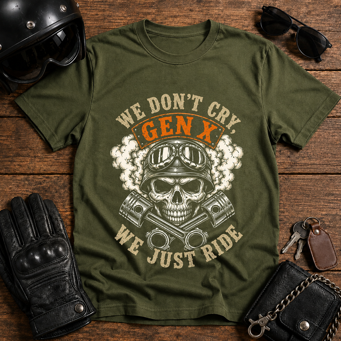 Gen X We Don't Cry We Just Ride T‑Shirt