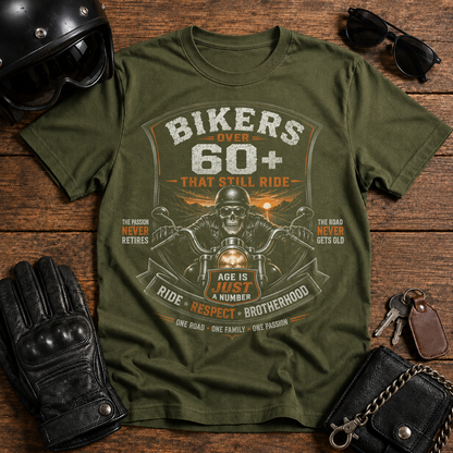 Bikers Over 60 That Still Ride Club T-Shirt