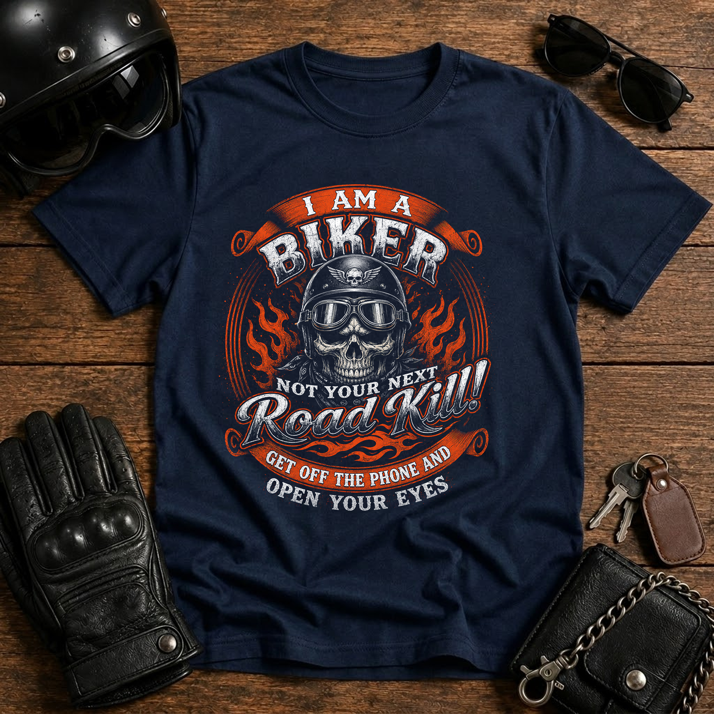 I am a Biker Not Your Next Road Kill T-Shirt